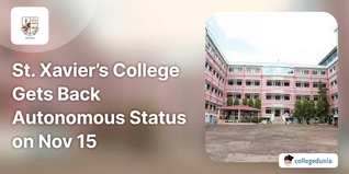 St. Xavier’s College Gets Back Autonomous Status on November 15, Check Details Here